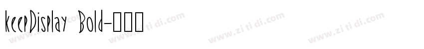 keepDisplay Bold字体转换